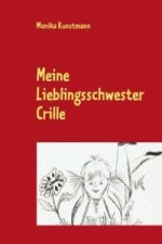 Meine Liebligsschwester Crille