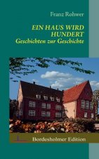 Haus wird Hundert