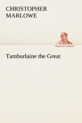 Tamburlaine the Great