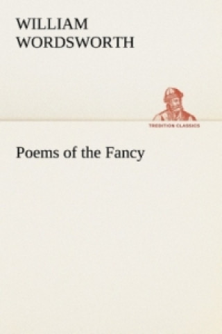 Poems of the Fancy