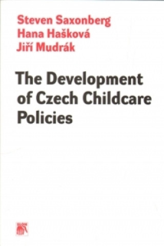 The Development of Czech Childcare Policies