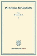 Die Grenzen der Geschichte.