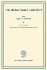 Wie studiert man Geschichte?