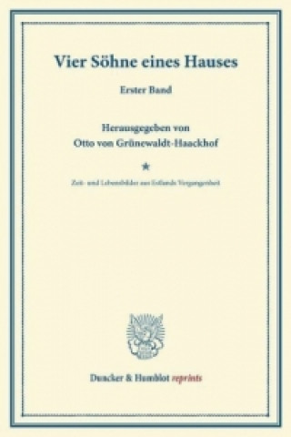 Vier Söhne eines Hauses.