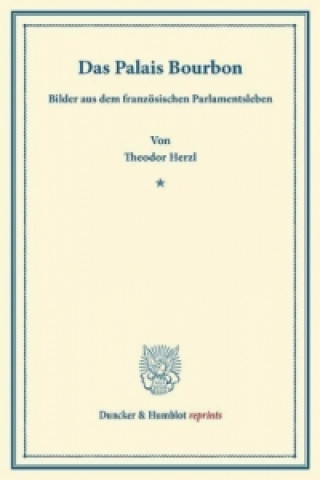 Das Palais Bourbon.