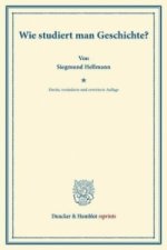 Wie studiert man Geschichte?