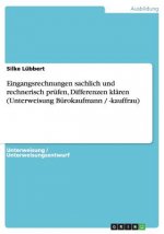 Eingangsrechnungen Sachlich Und Rechnerisch Pr fen, Differenzen Kl ren (Unterweisung B rokaufmann / -Kauffrau)