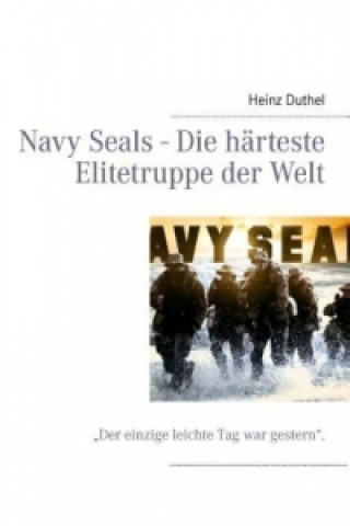 Navy Seals - Die härteste Elitetruppe der Welt