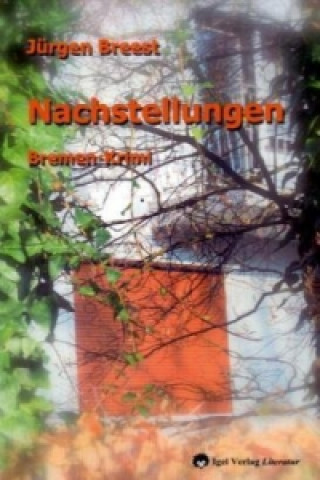 Nachstellungen oder Wesermordlust