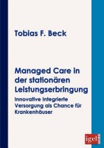 Managed Care in der stationaren Leistungserbringung