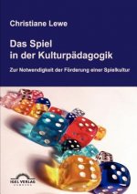 Spiel in der Kulturpadagogik