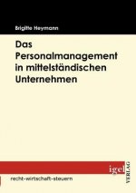 Personalmanagement in mittelstandischer Unternehmen