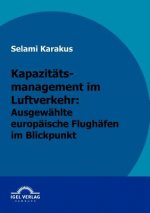 Kapazitatsmanagement im Luftverkehr