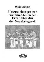 Untersuchungen zur rumaniendeutschen Erzahlliteratur der Nachkriegszeit