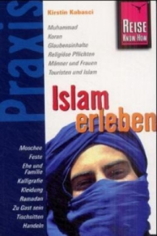 Reise Know-How Praxis, Islam erleben