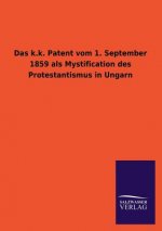 k.k. Patent vom 1. September 1859 als Mystification des Protestantismus in Ungarn