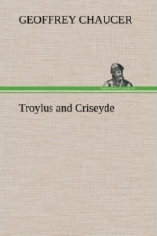 Troylus and Criseyde