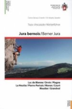 Jura bernois / Berner Jura Kletterführer. Kletterführer Berner Jura