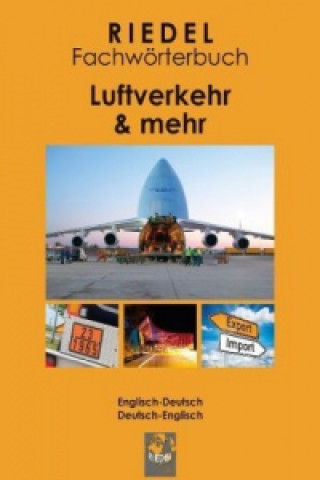 Riedel Fachwörterbuch Luftverkehr & mehr