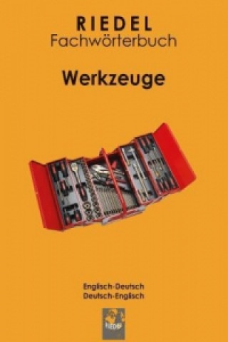 Riedel Fachwörterbuch Werkzeuge