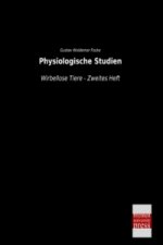 Physiologische Studien - Wirbellose Tiere - Zweites Heft