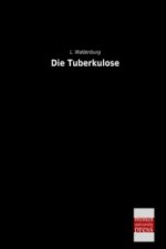 Die Tuberkulose