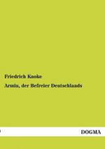 Armin, Der Befreier Deutschlands