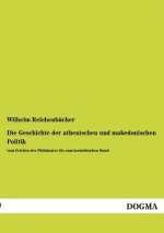 Geschichte Der Athenischen Und Makedonischen Politik