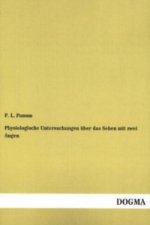 Physiologische Untersuchungen über das Sehen mit zwei Augen