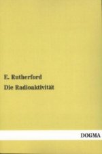 Die Radioaktivität