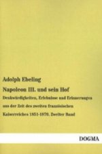 Napoleon III. und sein Hof. Bd.2