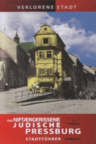 Das Niedergerissene Judische Pressburg