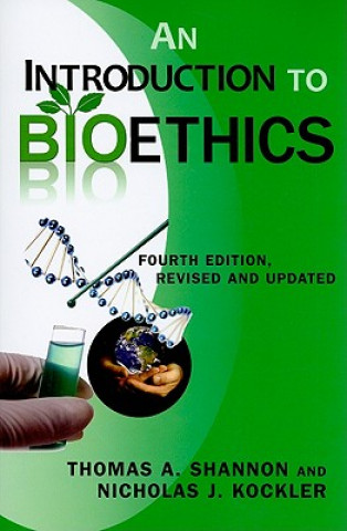 Introduction to Bioethics