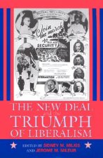 New Deal and the Triumph of Liberalism