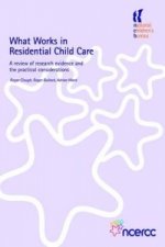 What Works in Residential Child Care
