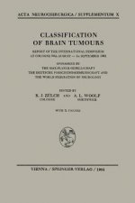 Classification of Brain Tumours / Die Klassifikation der Hirntumoren