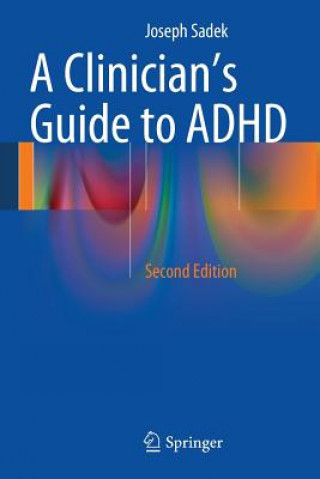 Clinician's Guide to ADHD