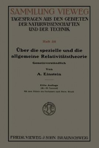 UEber Die Spezielle Und Die Allgemeine Relativitatstheorie (Gemeinverstandlich)