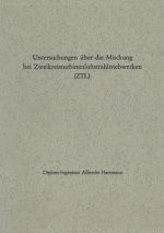 Untersuchungen  ber Die Mischung Bei Zweikreisturbinenluftstrahltriebwerken (Ztl)