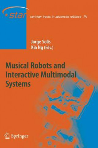 Musical Robots and Interactive Multimodal Systems