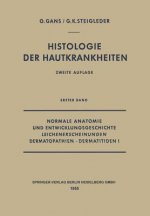 Normale Anatomie Und Entwicklungsgeschichte, Leichenerscheinungen, Dermatopathien - Dermatitiden I