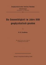 Die Sonnentatigkeit Im Jahre 1938 Geophysikalisch Gesehen