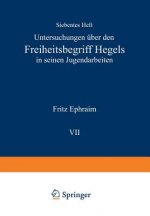 Untersuchungen  ber Den Freiheitsbegriff Hegels in Seinen Jugendarbeiten