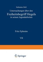 Untersuchungen  ber Den Freiheitsbegriff Hegels in Seinen Jugendarbeiten