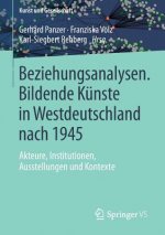 Beziehungsanalysen. Bildende Kunste in Westdeutschland nach 1945