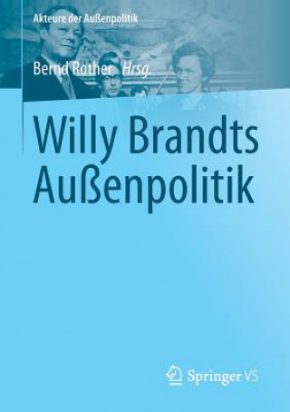 Willy Brandts Aussenpolitik