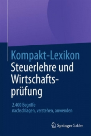 Kompakt-Lexikon Steuerlehre und Wirtschaftsprufung