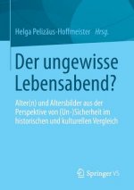 Der Ungewisse Lebensabend?