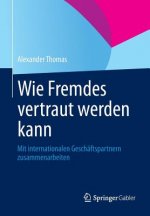 Wie Fremdes Vertraut Werden Kann
