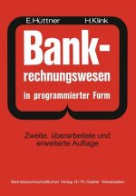 Bank-Rechnungswesen in Programmierter Form